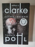 ARTHUR C. CLARKE, FREDERIK POHL - ULTIMA TEOREMA, Nemira