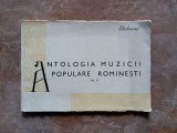 ANTOLOGIA MUZICII POPULARE ROMANESTI, VOLUMUL II