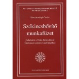 Sz&oacute;kincsbőv&iacute;tő munkaf&uuml;zet - B&ouml;sz&ouml;rm&eacute;nyi Csaba