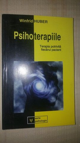 Psihoterapiile terapia potrivita fiecarui pacient- Winfrid Huber