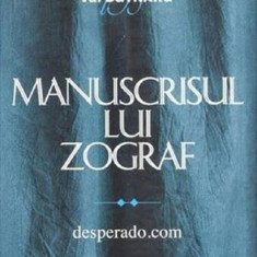 Manuscrisul lui Zograf, vol.2. Desperado.com - Hardcover - Val Butnaru - Prut