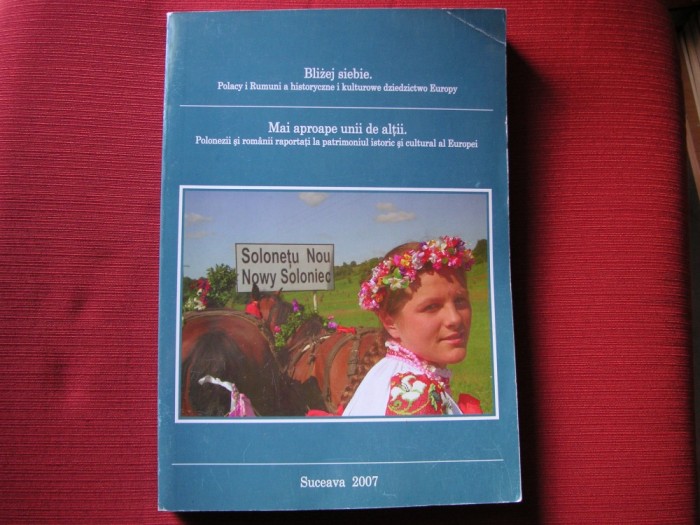 Polonezii si romanii raportati la patrim. istoric si cultural al Europei - 2007