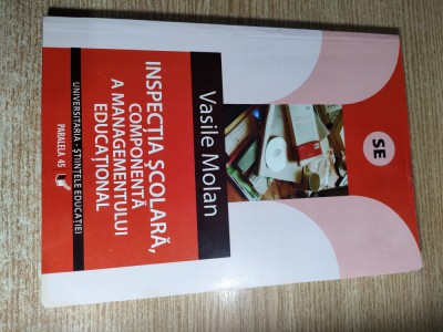 Vasile Molan - Inspectia scolara, componenta a managementului educational foto