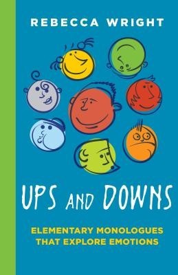 Ups and Downs: Elementary Monologues That Explore Emotions foto