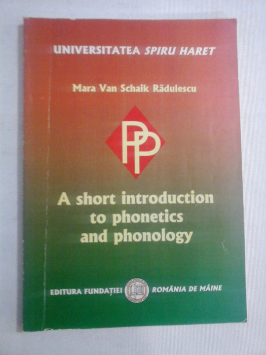 A SHORT INTRODUCTION TO PHONETICS AND PHONOLOGY - Mara Van Schaik Radulescu