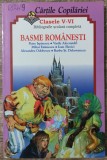 Basme romanesti, antologie clasele V-VI// ilustratii Vasile Olac