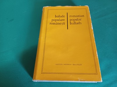 BALADE POPULARE ROM&amp;Acirc;NEȘTI * EDIȚIE BILINGVĂ * ROM&amp;Acirc;NĂ-ENGLEZĂ / 1980 * 28 foto