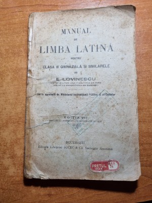 Manual de Limba Latina - pentru clasa a 3-a gimnaziala - din anul 1922 foto