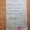 Manual de Limba Latina - pentru clasa a 3-a gimnaziala - din anul 1922