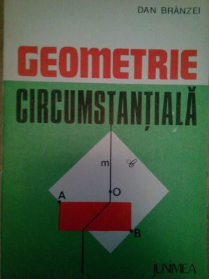 Dan Branzei - Geometrie circumstantiala (1983) foto