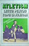 Dumitru Garleanu - Atletism. Lectii pentru copii si juniori