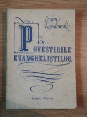 POVESTIRILE EVANGHELISTILOR de ZENON KOSIDOWSKI , 1983 foto