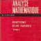 Analyse Mathematique - Functions D&#039;une Variable, Tome I