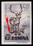 Romania 1956, LP 404 a, Vanatoarea nedantelat, EROARE, val de 4,25 Lei cu "B" din "CERB" deteriorat sus, MNH! RAR!