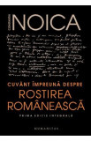 Cuvant impreuna despre rostirea romaneasca - Constantin Noica