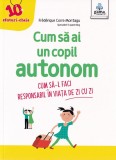 Cum sa ai un copil autonom - Gama