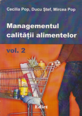 Managementul calitatii alimentelor, Volumul al II-lea foto