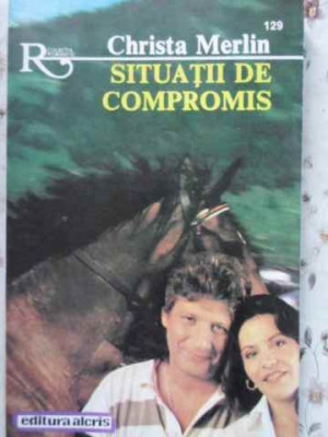 SITUATII DE COMPROMIS-CHRISTA MERLIN-111611 foto