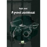 A pokol zsoldosai - Rejtő Jenő