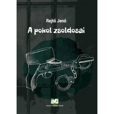 A pokol zsoldosai - Rejtő Jenő foto