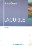 Lacurile - Sorin Golea, carte, editura Vinea, 2003, literatura romana