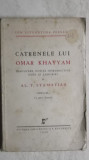 Al. T. Stamatiad - Catrenele lui Omar Khayyam, 1945