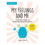 My Feelings and Me: A Child's Guide to Understanding Emotions