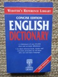 ENGLISH DICTIONARY - CONCISE EDITION , WEBSTER &#039;S REFERENCE LIBRARY