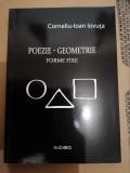 POEZIE - GEOMETRIE , FORME FIXE - CORNELIU-IOAN IOVUTA