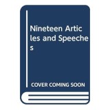 Nineteen Articles and Speeches