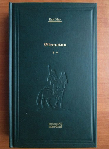 Karl May - Winnetou, volumul 2 (2009, editie cartonata)