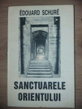 Sanctuarele orientului- Edouard Schure