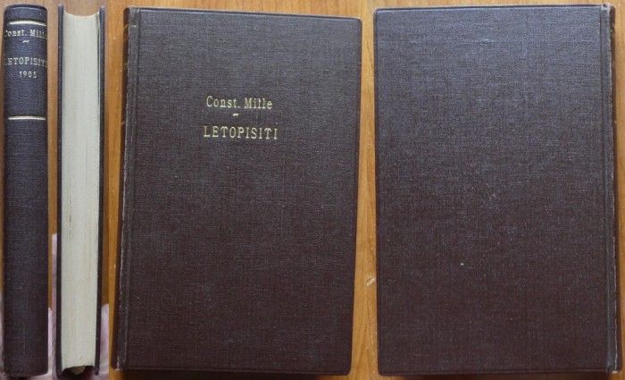 Constantin Mille, Letopisiti, 1905, 1906, 2 volume aparute in 1908, editia 1