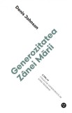 Generozitatea Zanei Marii - Denis Johnson - Editura Black Button Books