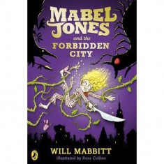 Mabel Jones and the Forbidden City - Paperback brosat - Will Mabbitt - Penguin Books Ltd