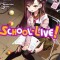 School-Live!, Volume 3