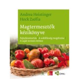 Magtermesztők k&eacute;zik&ouml;nyve - Hock Zs&oacute;fia