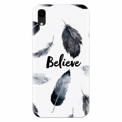 Husa silicon pentru Apple Iphone XR, Believe foto