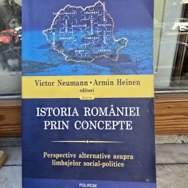 ISTORIA ROMANIEI PRIN CONCEPTE,VICTOR NEUMANN