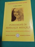 FUNDAMENTE &Icirc;N PSIHOLOGIA MEDICALĂ *FLORIN TUDOSE *2003 *300