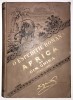 Expeditie Romana Africa, Dimitrie Ghika Comanesti, 1897, Socec, Harta Extensibila, Ilustratii, Editie Originala