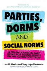 Parties, Dorms and Social Norms: A Crash Course in Safe Living for Young Adults on the Autism Spectrum foto