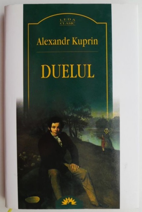 Duelul &ndash; Alexandr Kuprin