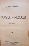 C. Manolache - Targul Mausului (1940)