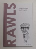 RAWLS - FILOSOFUL DREPTATII de ANGEL PUYOL GONZALEZ , 2022