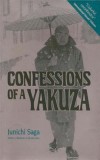 Confessions of a Yakuza: A Life in Japan&#039;s Underworld