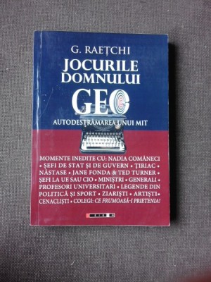 JOCURILE DOMNULUI GEO - G. RAETCHI foto