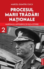Procesul marii tradari nationale (vol. II): Maresalul Antonescu in fata istoriei, Publisol