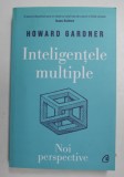 INTELIGENTELE MULTIPLE - NOI PERSPECTIVE de HOWARD GARDNER , 2022