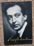 TONY BULANDRA-TEXTE DE LUCIA STURDZA BULANDRA SI MIHAI VASILIU